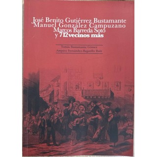 José Benito Gutiérrez Bustamante, José Manuel González Campuzano, Marcos Barreda ....